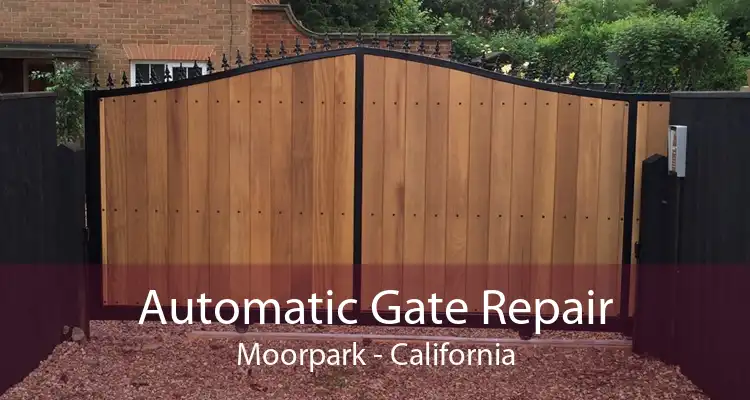 Automatic Gate Repair Moorpark - California