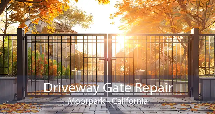 Driveway Gate Repair Moorpark - California