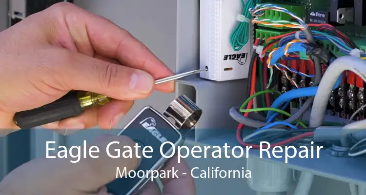 Eagle Gate Operator Repair Moorpark - California