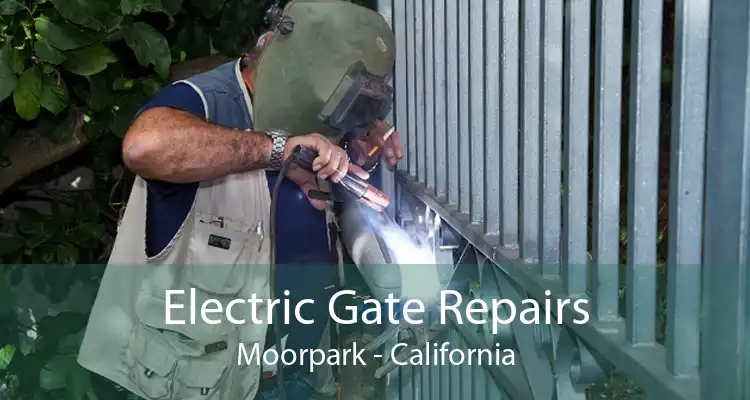 Electric Gate Repairs Moorpark - California