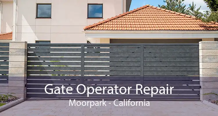 Gate Operator Repair Moorpark - California