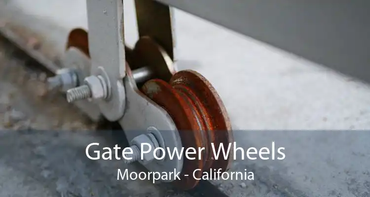 Gate Power Wheels Moorpark - California
